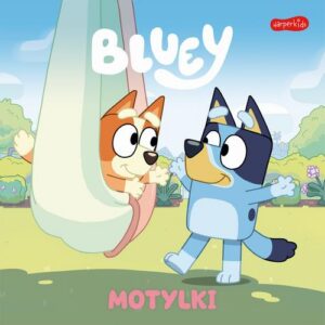 Okładka: Bluey. Motylki. Moja czytanka