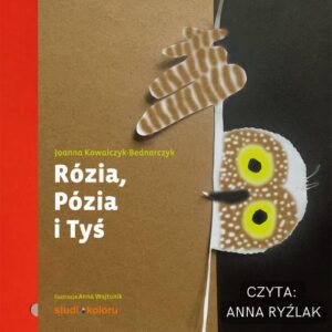 Okładka: Rózia, Pózia i Tyś