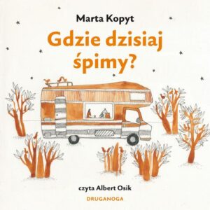 Okładka: Gdzie dzisiaj śpimy