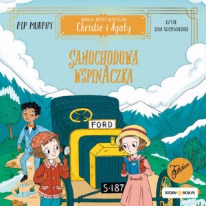 Okładka: Agencja detektywistyczna Christie i Agaty. Tom 2. Samochodowa wspinaczka