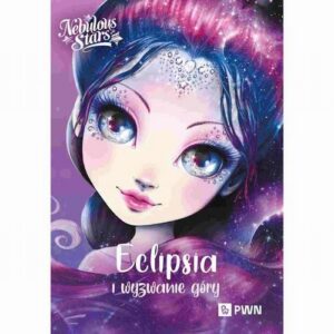 Okładka: Eclipsia i wyzwanie góry. Nebulous Stars