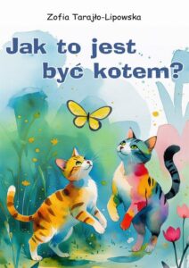 Okładka: Jak to jest być kotem?