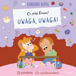 Okładka: Uwaga, uwaga! Co zrobi Frania