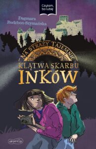 Okładka: Na straży tajemnic. Klątwa skarbu Inków