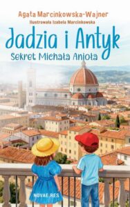 Okładka: Jadzia i Antyk. Sekret Michała Anioła