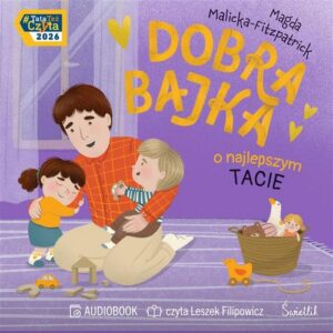 Okładka: Dobra bajka o najlepszym tacie