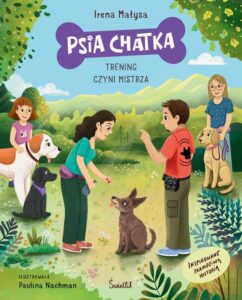 Okładka: Psia Chatka.. Trening czyni mistrza