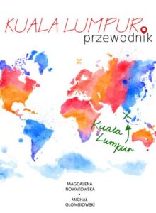 Okładka: Kuala Lumpur. Przewodnik