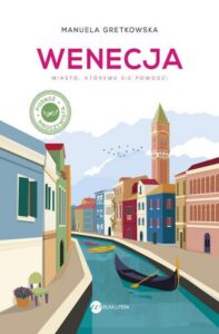 Okładka: Wenecja. Miasto, któremu się powodzi