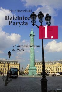 Okładka: Dzielnice Paryża. 1. Dzielnica Paryża