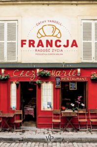 Okładka: Francja. Radość życia