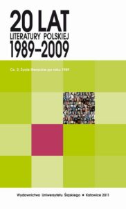 Okładka: 20 lat literatury polskiej 1989-2009. Cz. 2: Życie literackie po roku 1989