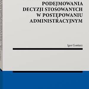 Kontrola systemów zautomatyzowanego podejmowania decyzji stosowanych w postępowaniu administracyjnym