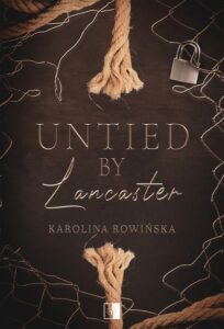 Okładka: Untied by Lancaster