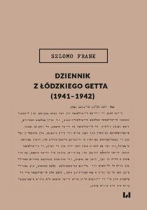 Okładka: Dziennik z łódzkiego getta (1941-1942)
