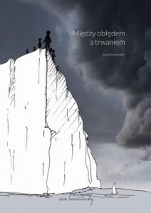 Okładka: Między obłędem a trwaniem