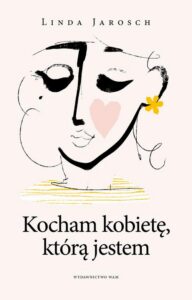 Okładka: Kocham kobietę, którą jestem
