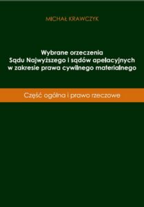 Okładka: Wybrane orzeczenia Sądu Najwyższego i sądów apelacyjnych w zakresie prawa cywilnego materialnego