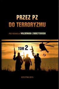 Okładka: Przez PZ do terroryzmu. Tom II