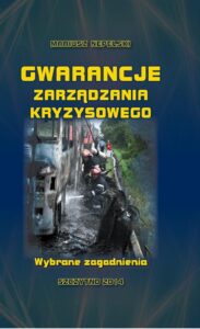 Okładka: Gwarancje zarządzania kryzysowego. Wybrane zagadnienia