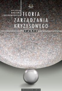 Okładka: Teoria zarządzania kryzysowego. Zarys
