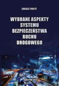 Okładka: Wybrane aspekty systemu bezpieczeństwa ruchu drogowego