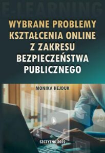 Okładka: Wybrane problemy kształcenia online z zakresu bezpieczeństwa publicznego