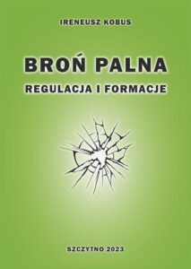 Okładka: Broń palna. Regulacja i formacje