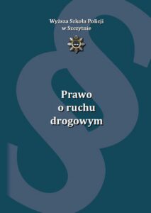 Okładka: Prawo o ruchu drogowym. Wydanie IX uzupełnione i poprawione