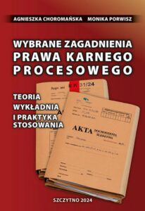 Okładka: Wybrane zagadnienia prawa karnego procesowego. Teoria, wykładnia i praktyka stosowania