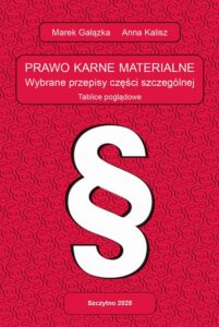 Okładka: PRAWO KARNE MATERIALNE. WYBRANE PRZEPISY CZĘŚCI SZCZEGÓLNEJ. Tablice poglądowe