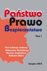 Okładka: Państwo Prawo Bezpieczeństwo. Tom I