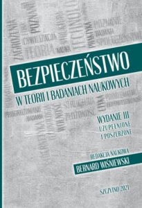 Okładka: Bezpieczeństwo w teorii i badaniach naukowych. Wydanie III uzupełnione i poszerzone