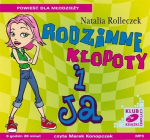 Okładka: Rodzinne kłopoty i ja
