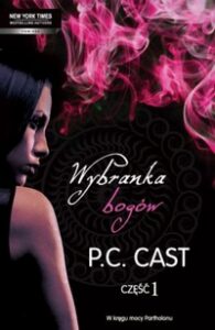 Okładka: Wybranka bogów Część 1
