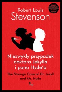 Okładka: Niezwykły przypadek doktora Jekylla i pana Hydea. wydanie dwujęzyczne