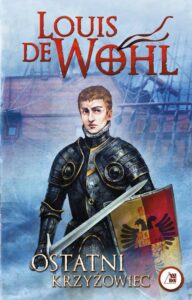 Okładka: Ostatni Krzyżowiec. Juan de Austria