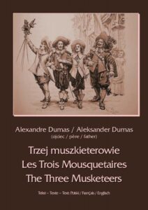 Okładka: Trzej muszkieterowie - Les Trois Mousquetaires - The Three Musketeers