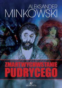 Okładka: Zmartwychwastanie Pudrycego