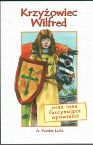 Okładka: Krzyżowiec Wilfred