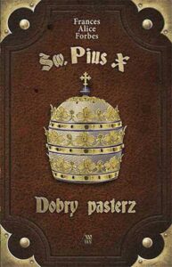 Okładka: Św. Pius X - Dobry pasterz