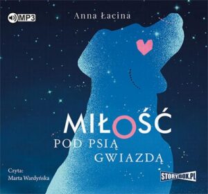 Okładka: Miłość pod Psią Gwiazdą