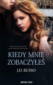Okładka: Kiedy mnie zobaczyłeś