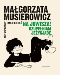 Okładka: Na Jowisza! Uzupełniam Jeżycjadę