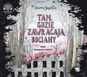 Okładka: Tam, gdzie zawracają bociany