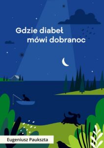 Okładka: Gdzie diabeł mówi dobranoc