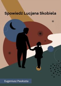 Okładka: Spowiedź Lucjana Skobiela