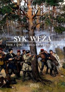 Okładka: Syk węża - t. 1 cyklu Oblicza prowokacji
