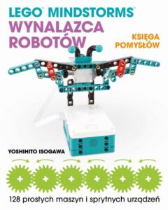 Okładka: Lego Mindstorms Wynalazca Robotów Księga pomysłów