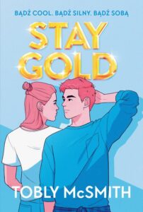 Okładka: Stay Gold